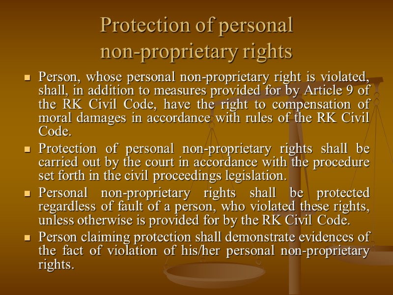 Protection of personal  non-proprietary rights Person, whose personal non-proprietary right is violated, shall,